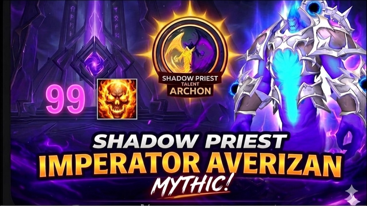 Imperator Averzian Mythic &ndash; Shadow Priest POV R7