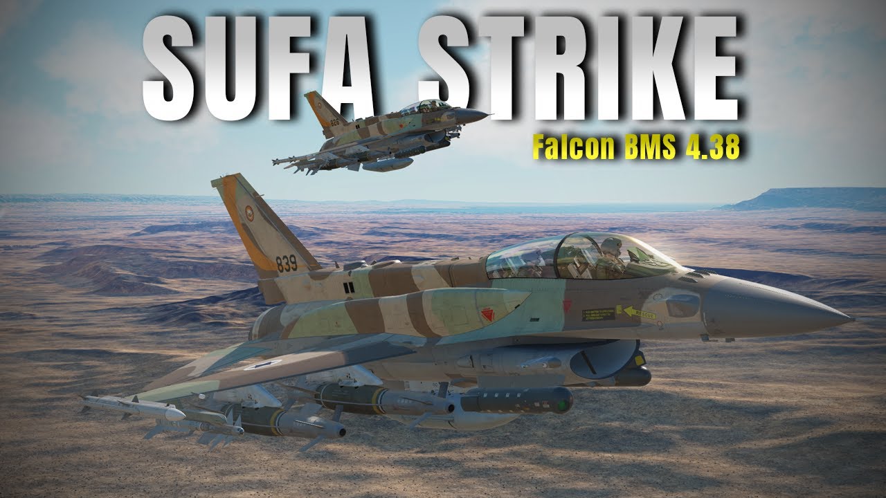 SUFA Strike Over Egypt | Israeli Theatre Falcon BMS 4.38