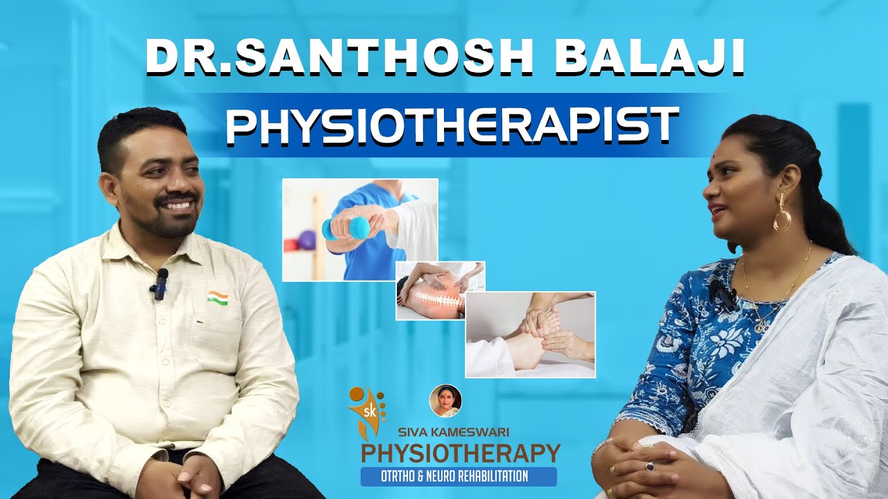 డాక్టర్ సంతోష్ బాలాజీ ఫిజియోథెరపిస్ట్ స్పెషల్ ఇంటర్వ్యూ | jyothiPavan | DR SANTOSH BALAJI PT