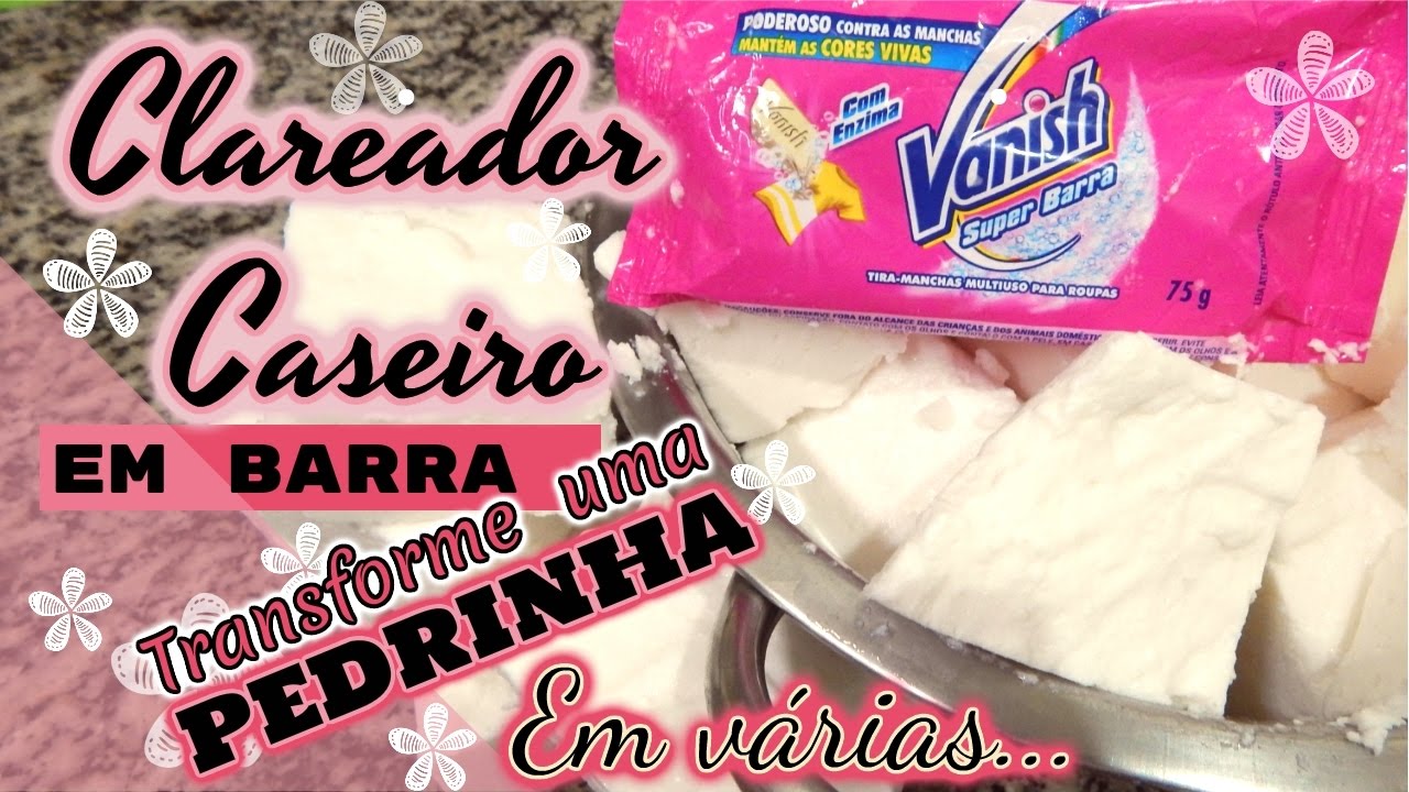 SABÃO CASEIRO CLAREADOR DE ROUPAS / EM BARRA E SEM SODA