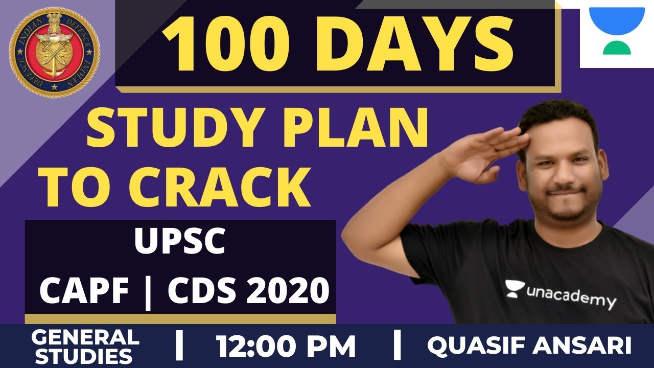 Study Plan for 100 Days to Crack CAPF/CDS 2020 | General Studies | Quasif Ansari