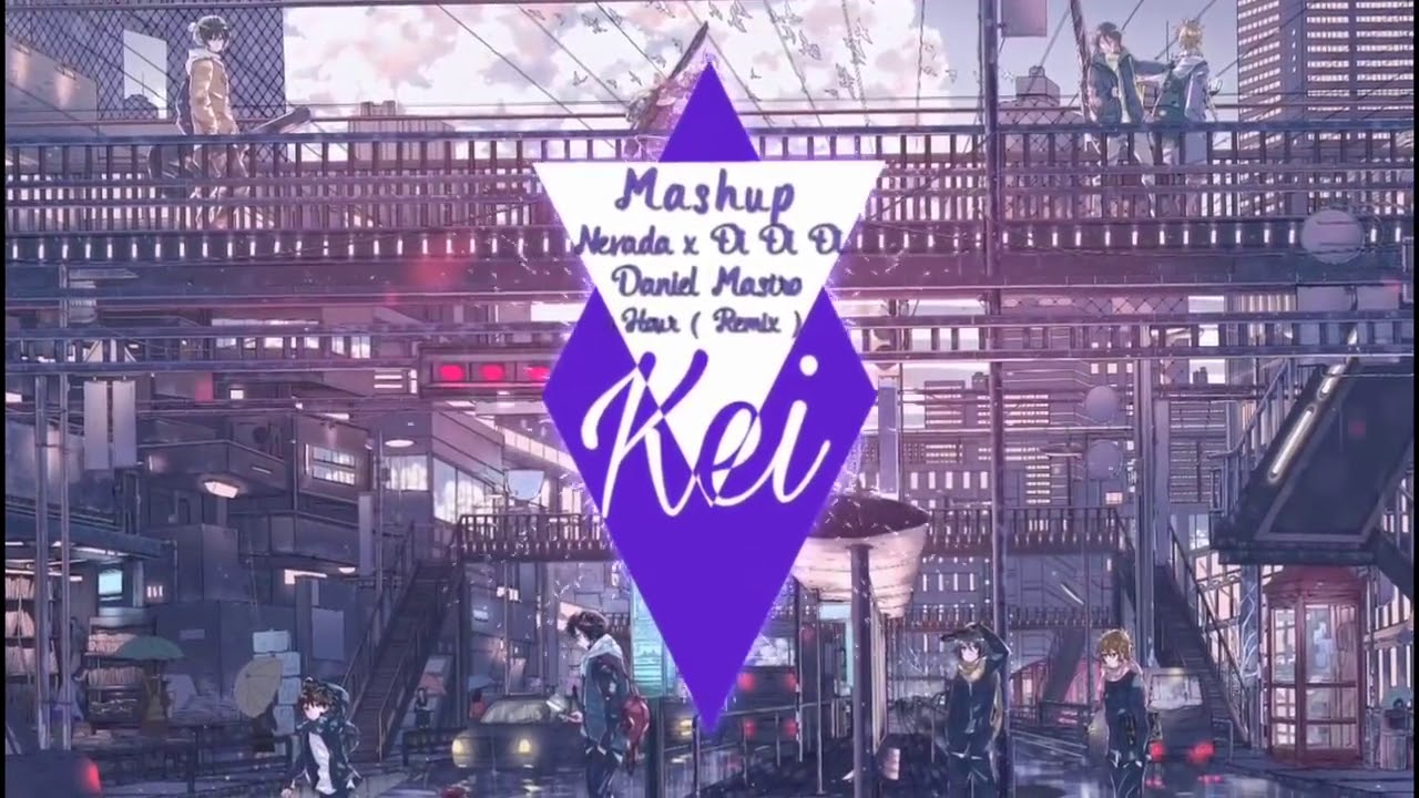 1 Hour  Mashup Nevada x Đi Đi Đi   Daniel Mastro Mashup Remix