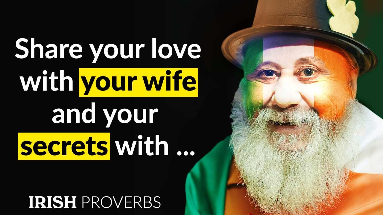 Witty Irish Proverbs that tell a lot about ourselves I Wise Quotes and Sayings🇮🇪