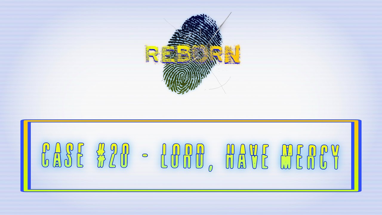Criminal Case: Reborn | Case #20. - Lord, Have Mercy