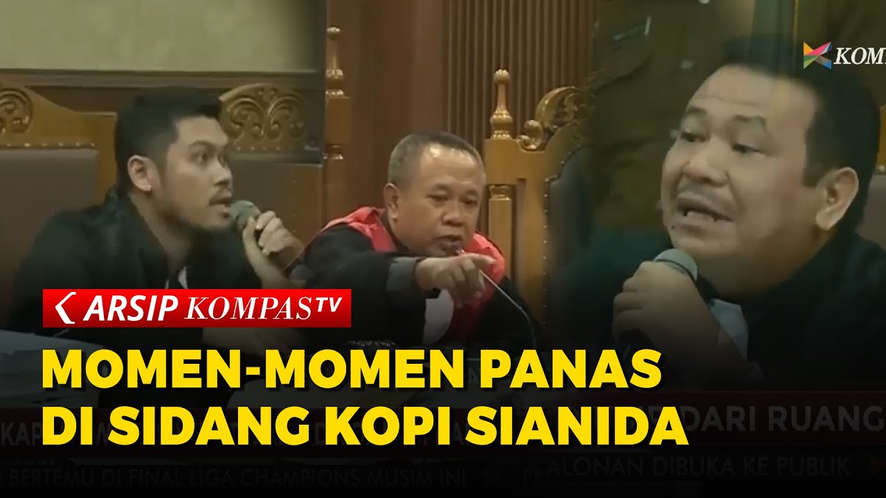 Momen-Momen Panas di Sidang Kasus Kopi Sianida | ARSIP KOMPAS TV