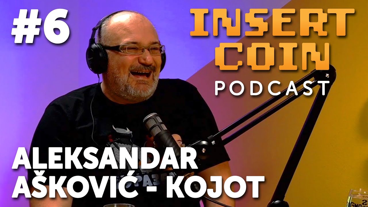 Insert Coin #6 - Aleksandar Askovic Kojot