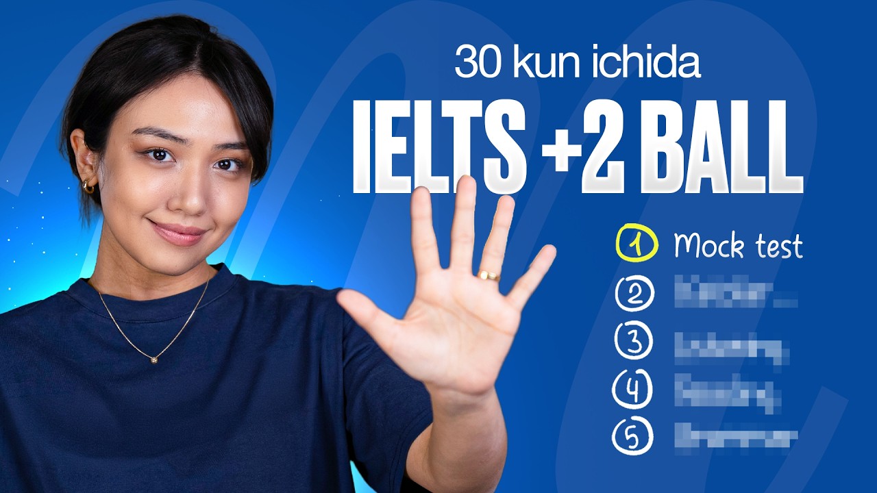 IELTS 7+ Olish Uchun 30 Kunlik 5 Odat