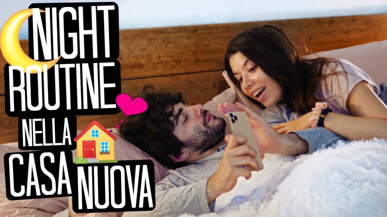 NIGHT ROUTINE DI COPPIA NELLA CASA NUOVA !!! 🏠😴❤️| Adriana Spink