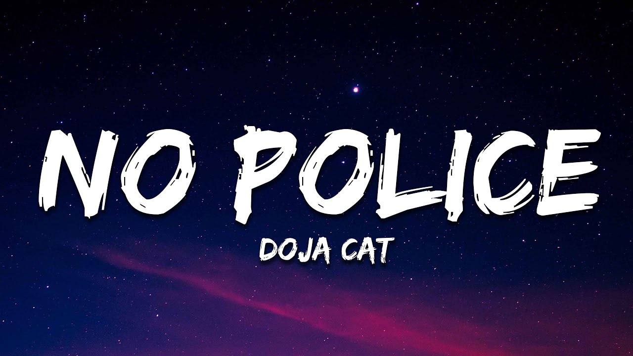 Doja Cat - No Police (Lyrics)