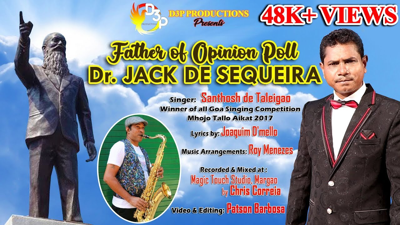 NEW KONKANI SONG 2021: FATHER OF OPINION POLL DR. JACK DE SEQUEIRA - by Santhosh de Taleigao