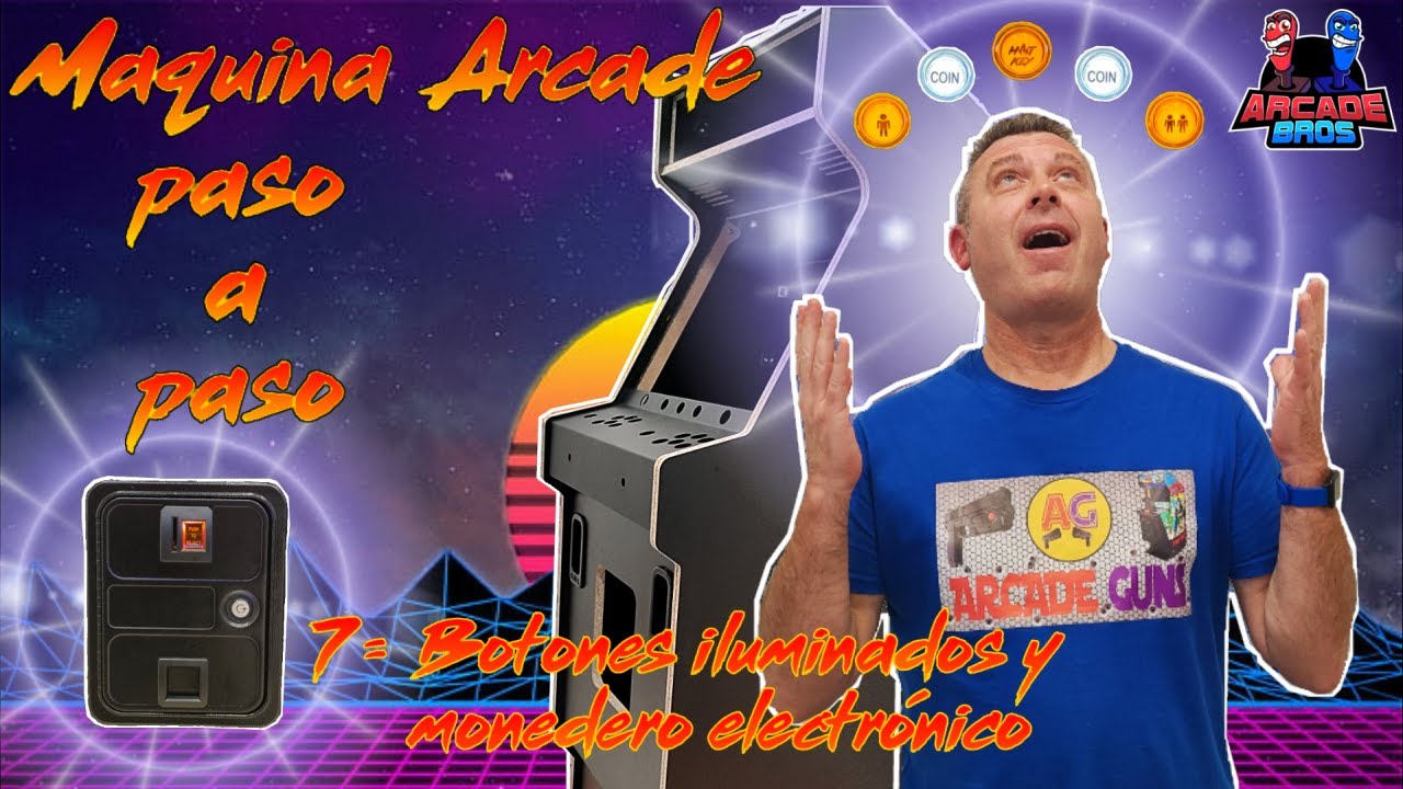 Haz tú máquina arcade paso a paso - Tutorial 7: Instalar botones iluminados y monedero electrónico