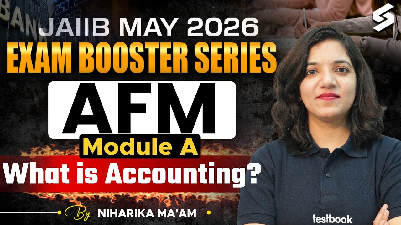 What is Accounting? for JAIIB AFM 2026 | JAIIB AFM Module A Preparation 2026 | Niharika Mam