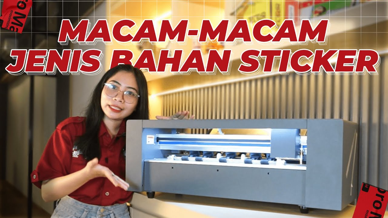 Macam-macam Bahan Sticker yang Harus Diketahui, Ada Stiker Anti Air !! - maxipro.co.id