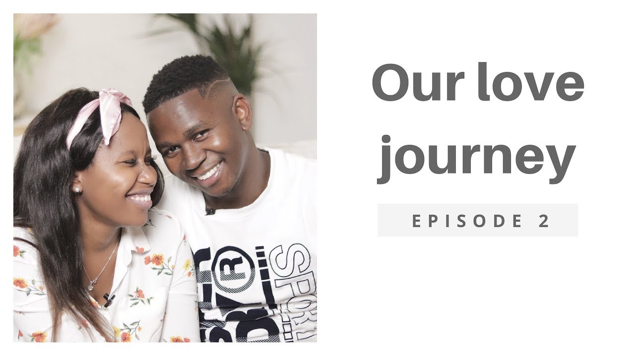 Our Love Journey | EPISODE 2 | Season 1