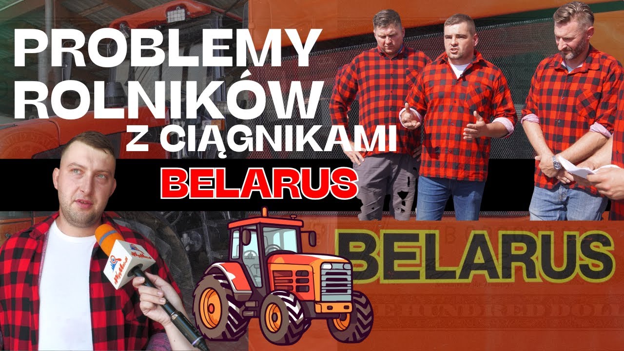 Rolnicy mają problem z ciągnikami Belarus - eWysMaz.pl