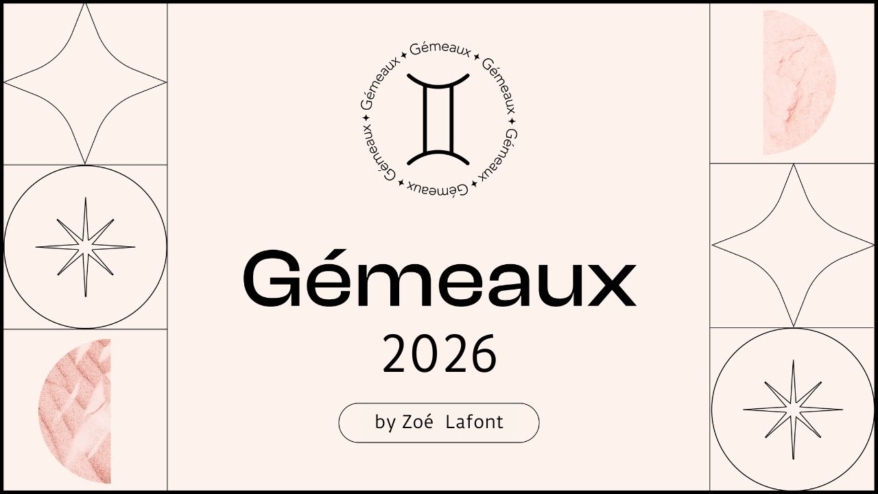 Horoscope Gémeaux ♊️ 2026 by Zoé Lafont, astrologue