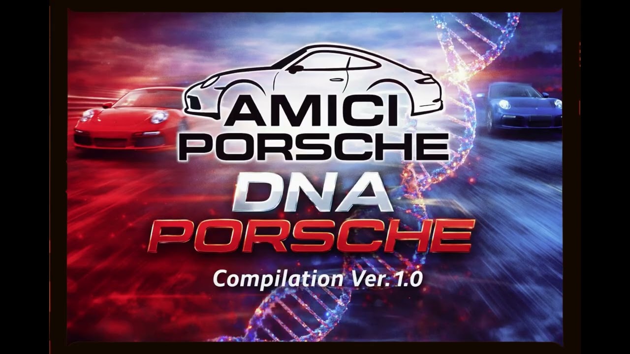 DNA Porsche - Compilation Ver. 1.0 - Amici Porsche