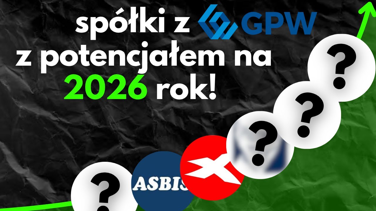 Ranking NAJLEPSZYCH sp&oacute;łek dywidendowych z GPW na 2026! POTENCJAŁ + SPORE DYWIDENDY!