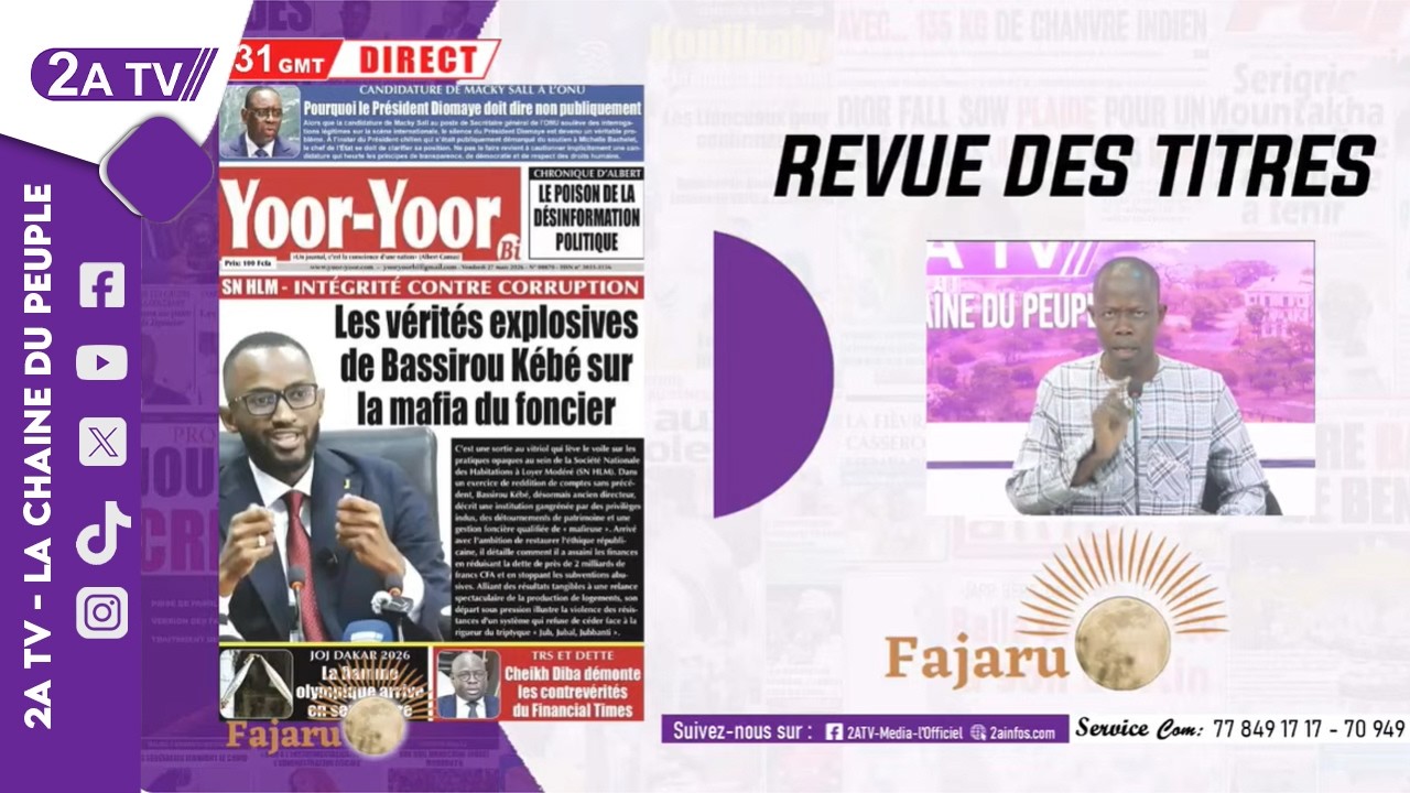 Revue des titres du Vendredi 27 Mars 2026