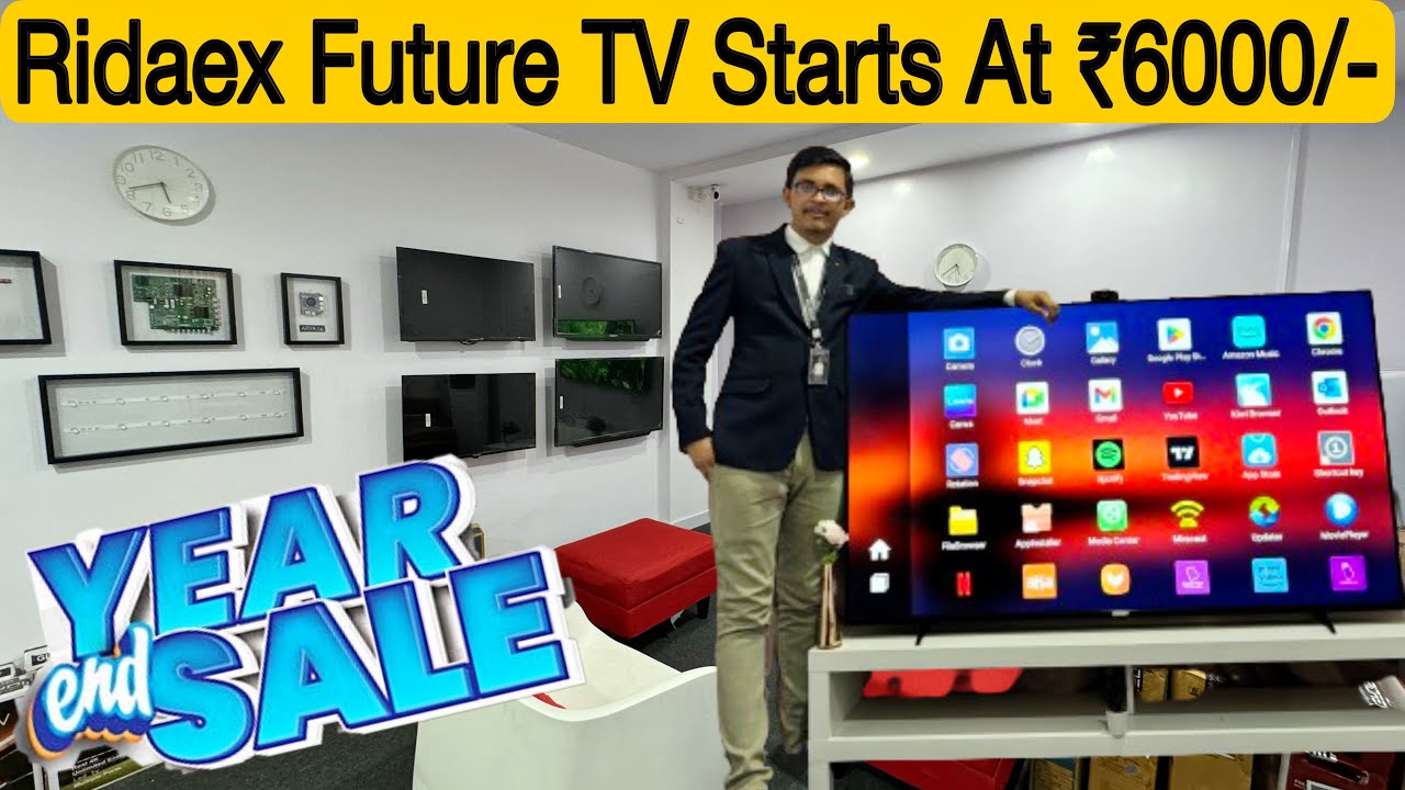 RIDAEX FUTURE TV AT  YEAR END OFFER PRICE || STARTS AT 6000 RUPEES