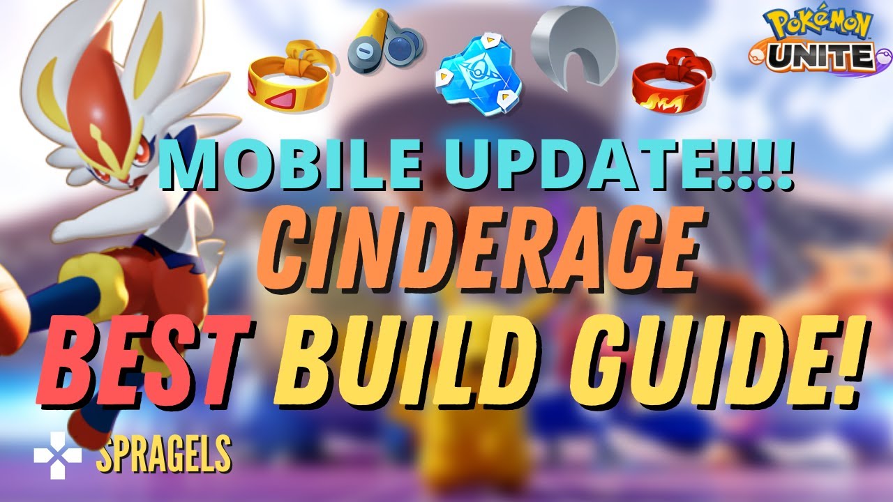 Cinderace BEST Build Guide *The Best Attacker?* - Pokémon Unite Mobile Update