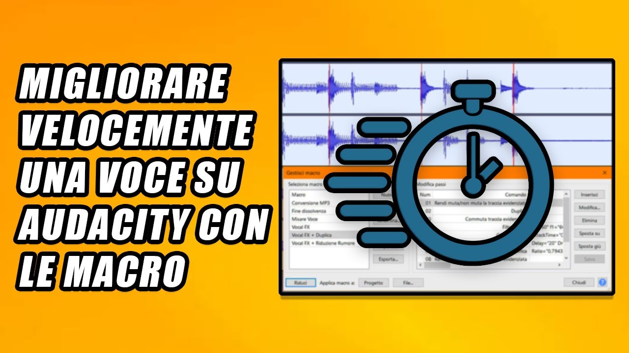 Migliorare Velocemente una Voce su AUDACITY con le MACRO