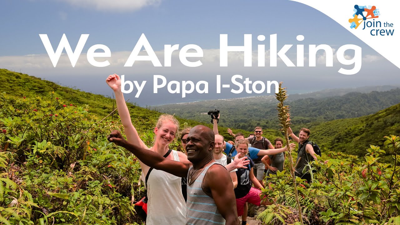 We Are Hiking by Papa I-Ston [Winston] - Join The Crew