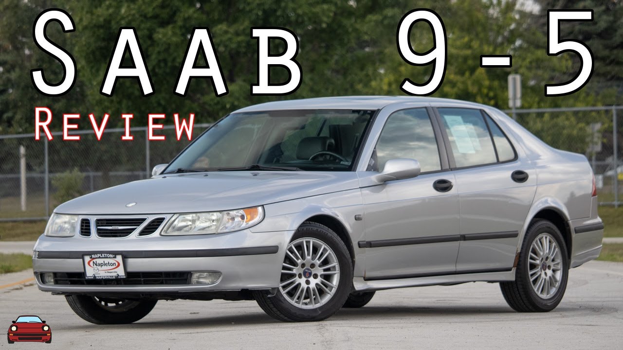 2005 Saab 9-5 Review - Quite The Saab Story