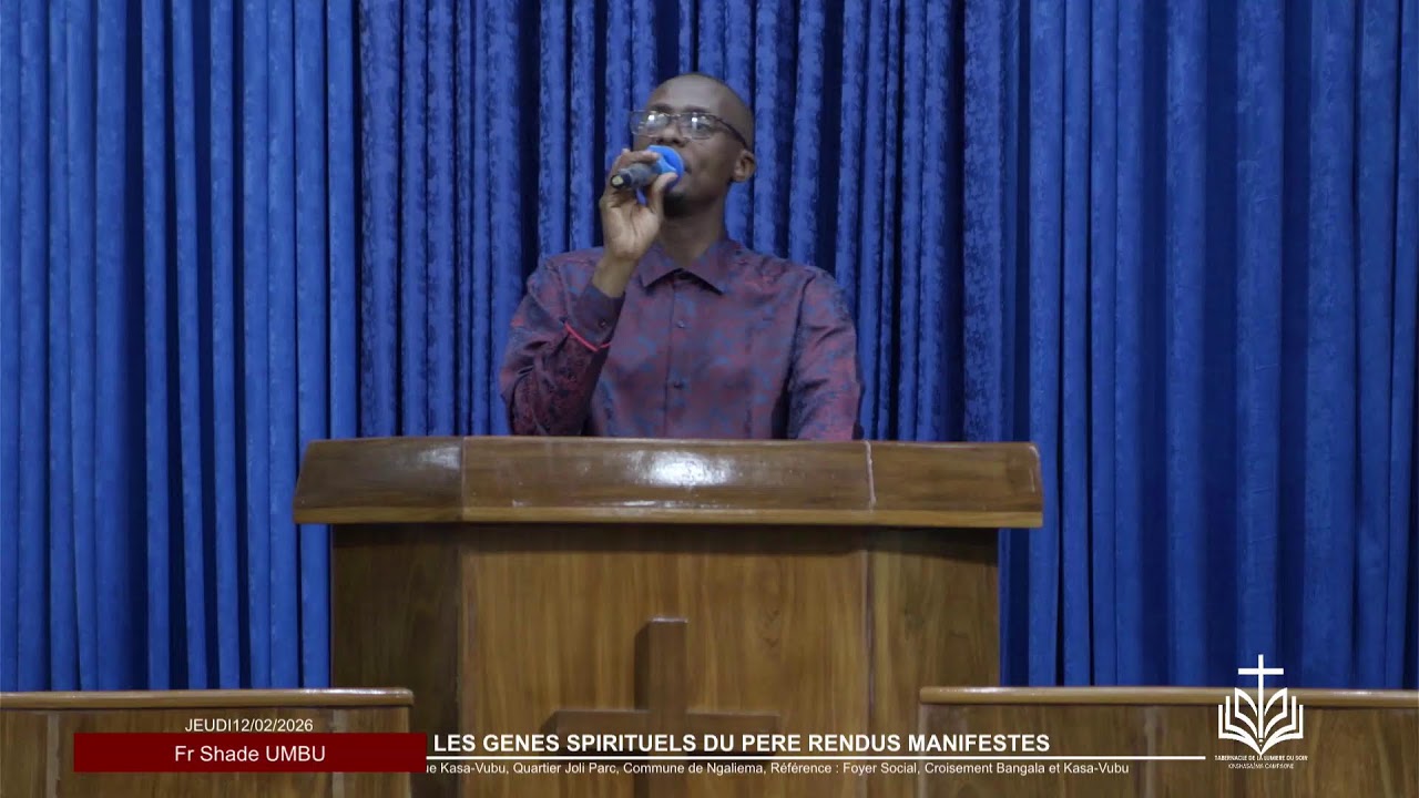 JEUDI 12/02/2026 | LES GENES SPIRITUELS DU PERE RENDUS MANIFESTES  | Fr Shade UMBU
