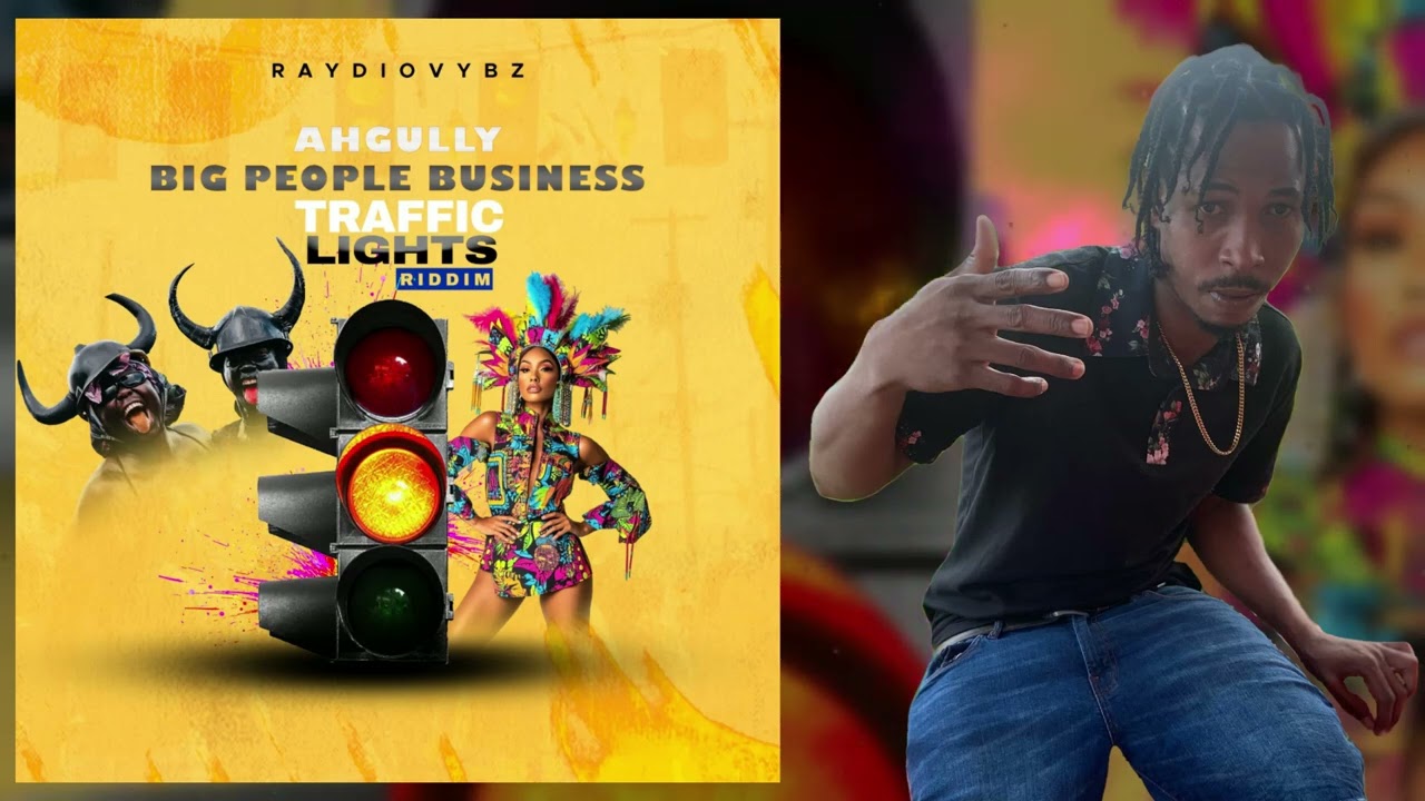 AhGully - Big People Business | Traffic Light Riddim | Vincy Soca 2025