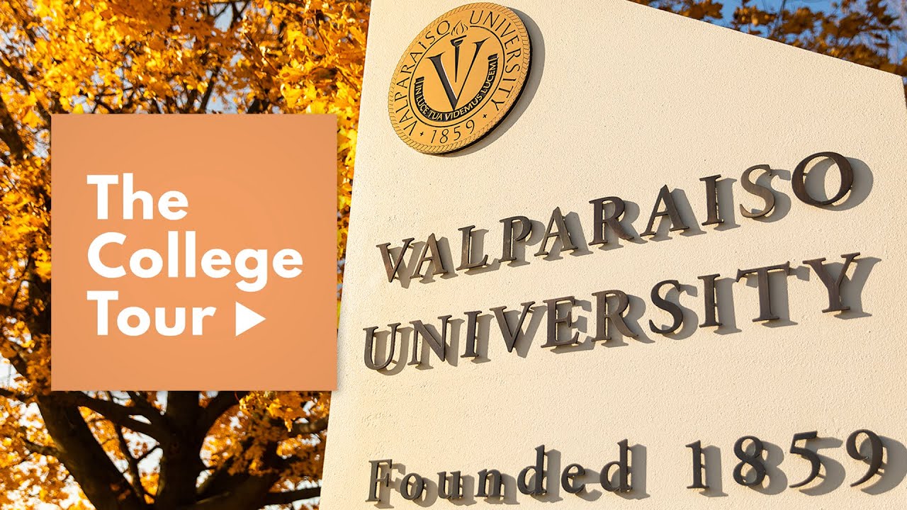 Valparaiso University | The College Tour