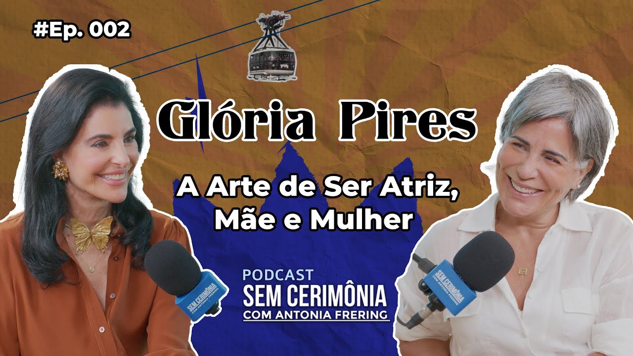 Glória Pires: A Arte de Ser Atriz, Mãe e Mulher #002
