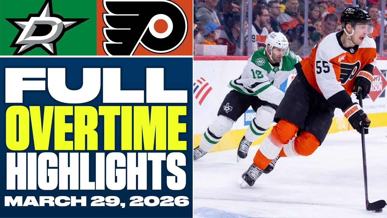 Dallas Stars at Philadelphia Flyers | FULL Overtime Highlights - March 29, 2026
