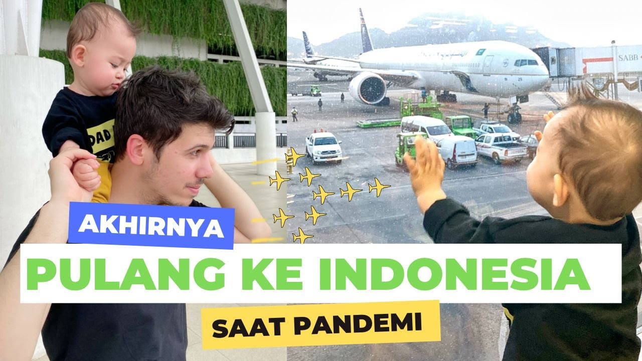 PENGALAMAN PERTAMA NAIK SAUDIA AIRLINES DARI TURKI KE INDONESIA | AKHIRNYA PULANG KE INDONESIA