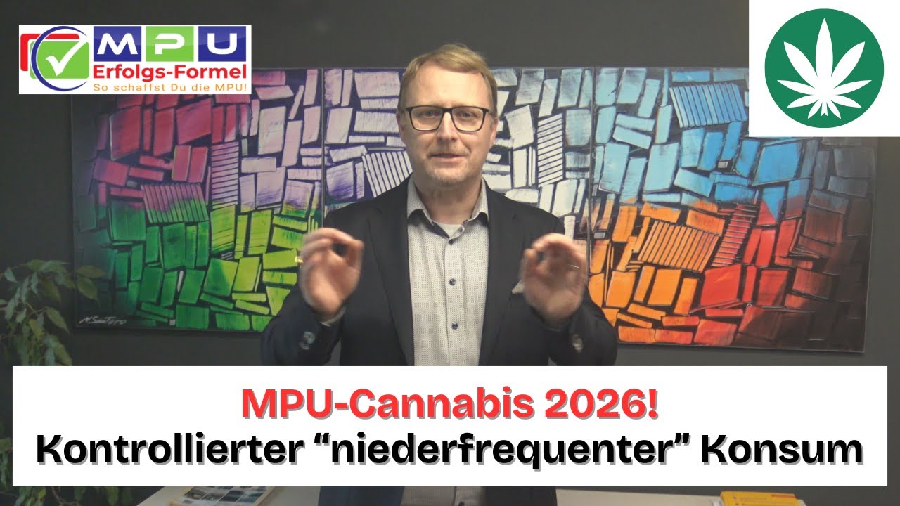 MPU-Cannabis Kontrollierter Cannabiskonsum! NEU