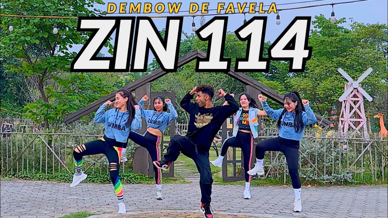 ZIN 114 - DEMBOW - DEMBOW DE FAVELA - ZUMBA - DANCEFITNESS