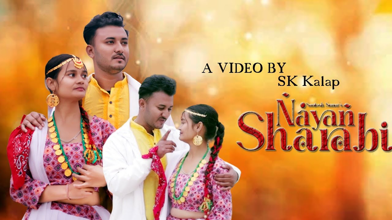 Nayan Sharabi New CV Santosh Sunar ft Sk kalap , Karishma 2025 , 2026
