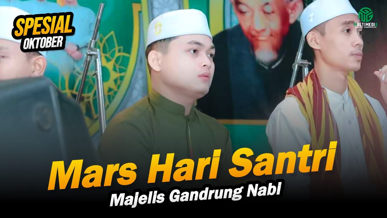 MARS HARI SANTRI II MAJELIS GANDRUNG NABI