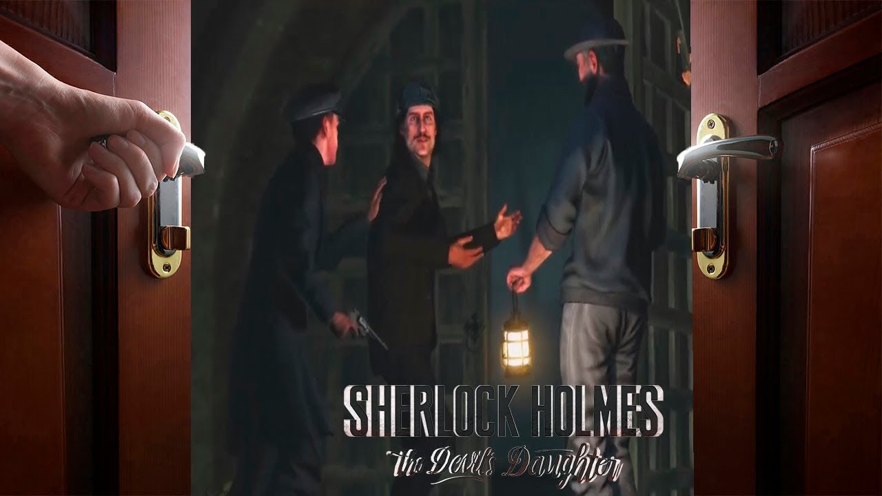 Sherlock Holmes: The Devil's Daughter -Этого идиота поймали №10  (PC)