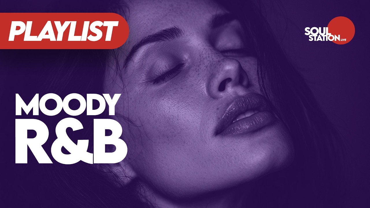 [R&B Soul] Playlist | Moody R&B ▶ BEST DARK R&B and TRAP SOUL 2026 for Focus · Relax · Mood