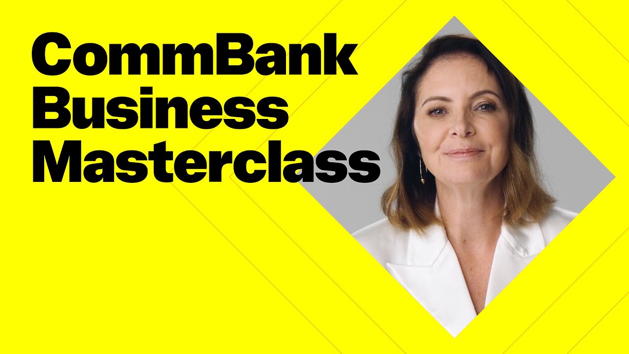 Представляем мастер-класс CommBank Business: повышайте квалификацию сегодня, чтобы добиться успех...