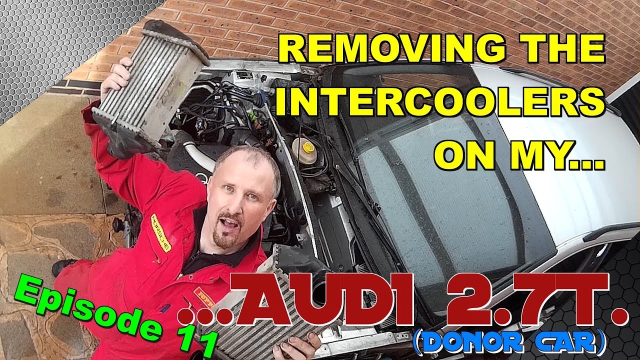 Removing the Intercoolers: Audi 2.7 Bi-Turbo. Ep11.