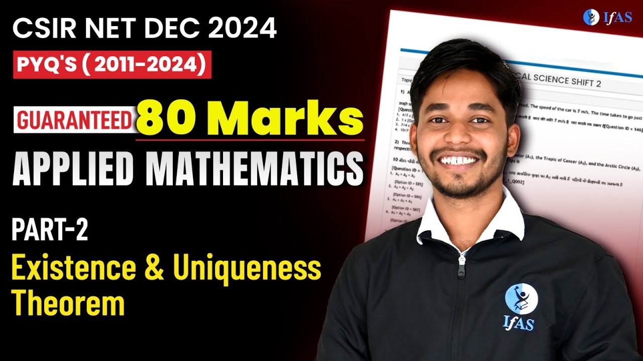 Most Important PYQs of Existence & Uniqueness Theorem | CSIR NET 2024 Applied Mathematics | Part - 2