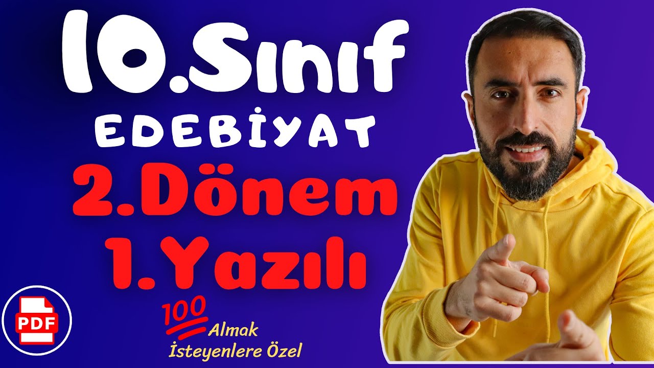 10.Sınıf Edebiyat 2.Dönem 1.Yazılı Soruları 💯 (10 Edebiyat Sınava Hazırlık Çalışması)
