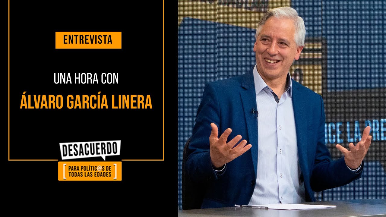 UNA HORA CON ÁLVARO GARCÍA LINERA (programa 92)