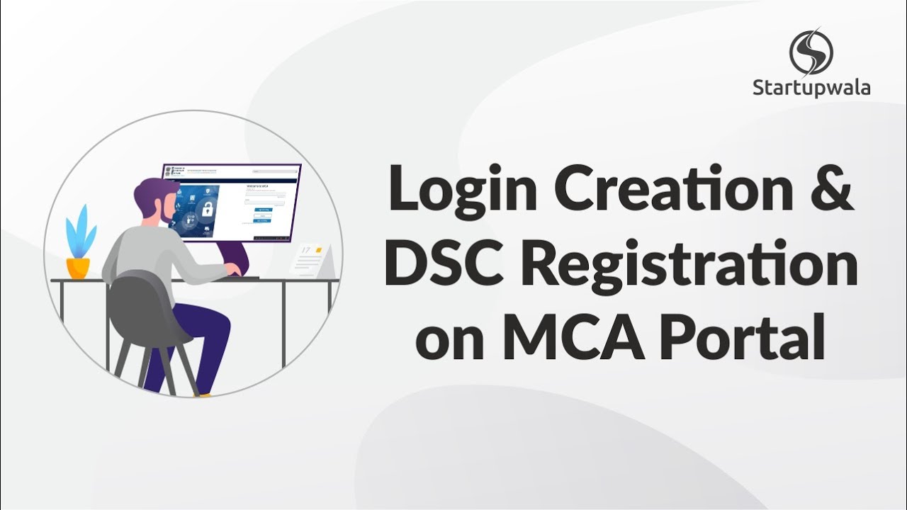 Как создать учетную запись на портале MCA и зарегистрировать цифровую подпись (DSC)?