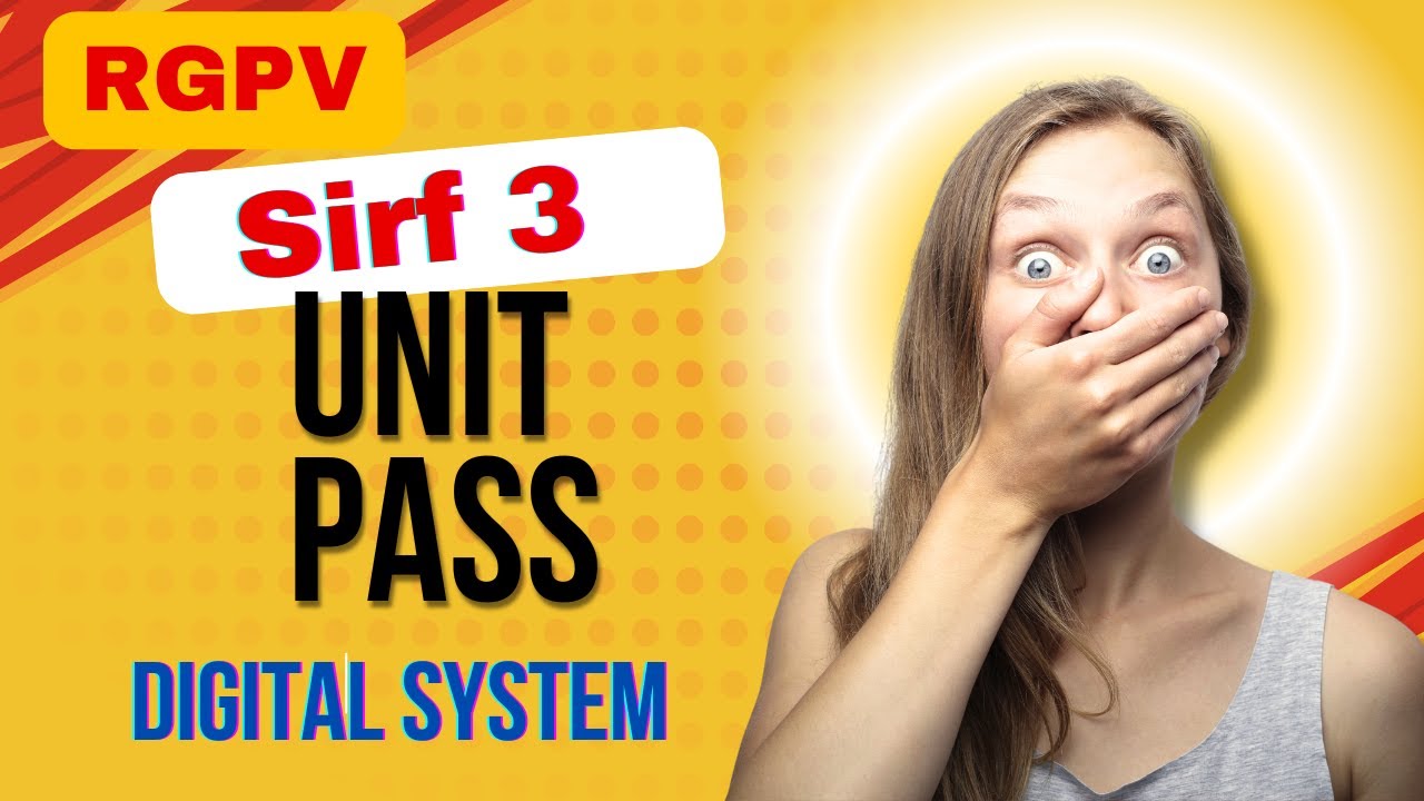 RGPV DIGITAL SYSTEM Most Important Questions 2025 | Digital System Btech 2nd Year || Only 3 UNIT PAS