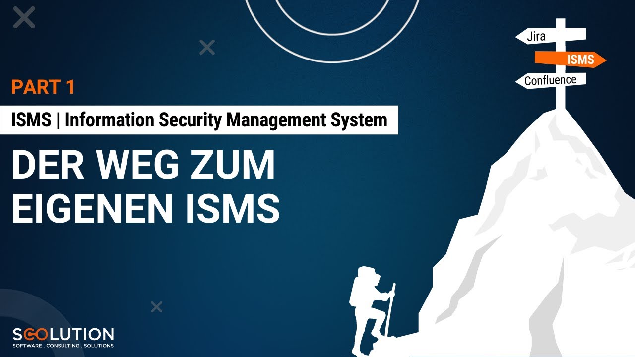 #1 ISMS | Der Weg zum eigenen ISMS