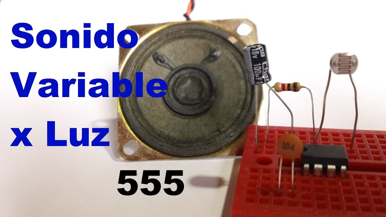 Sonido Variable con  la LUZ (Fácil de hacer) 555