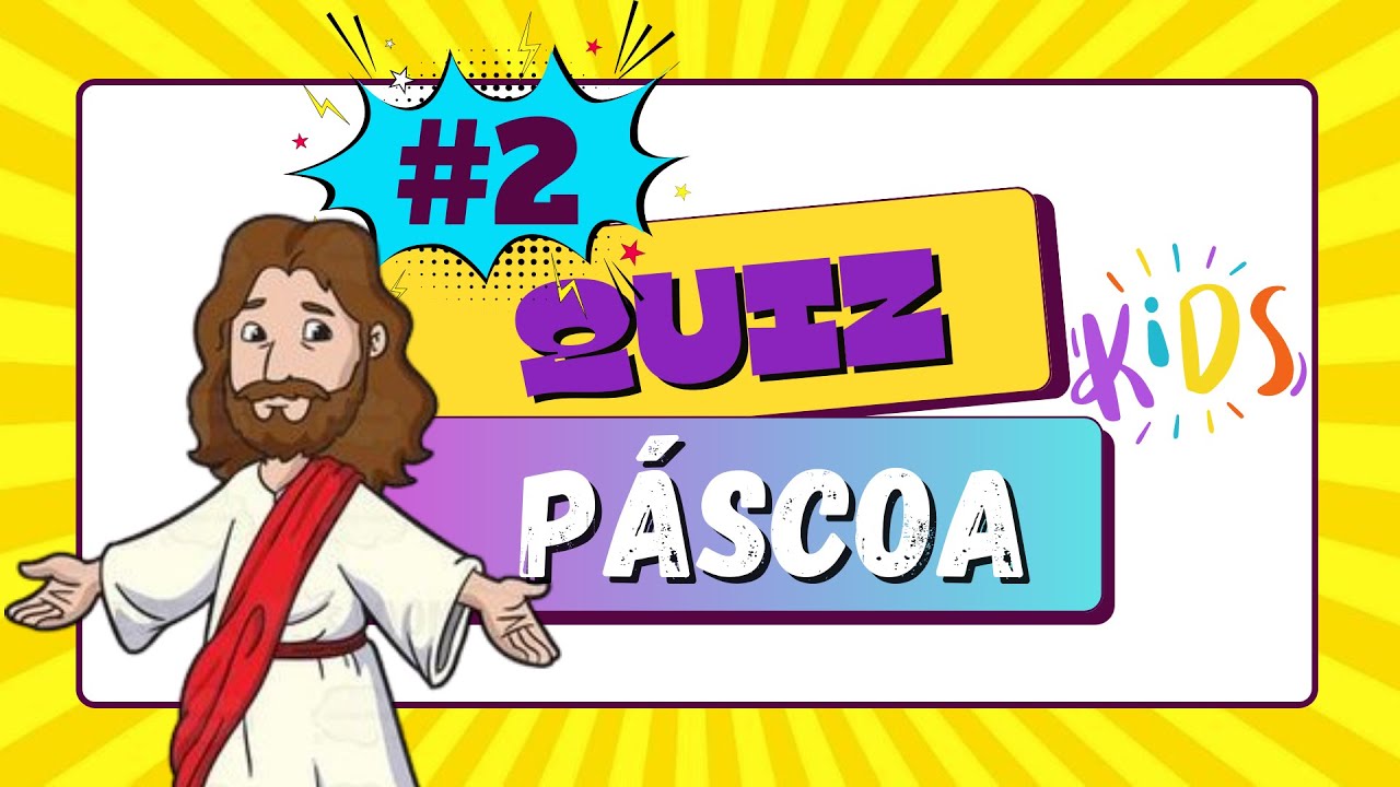 QUIZ BÍBLICO DE PÁSCOA - Jogo de perguntas e Respostas infantil - #2 @semeadoreskids